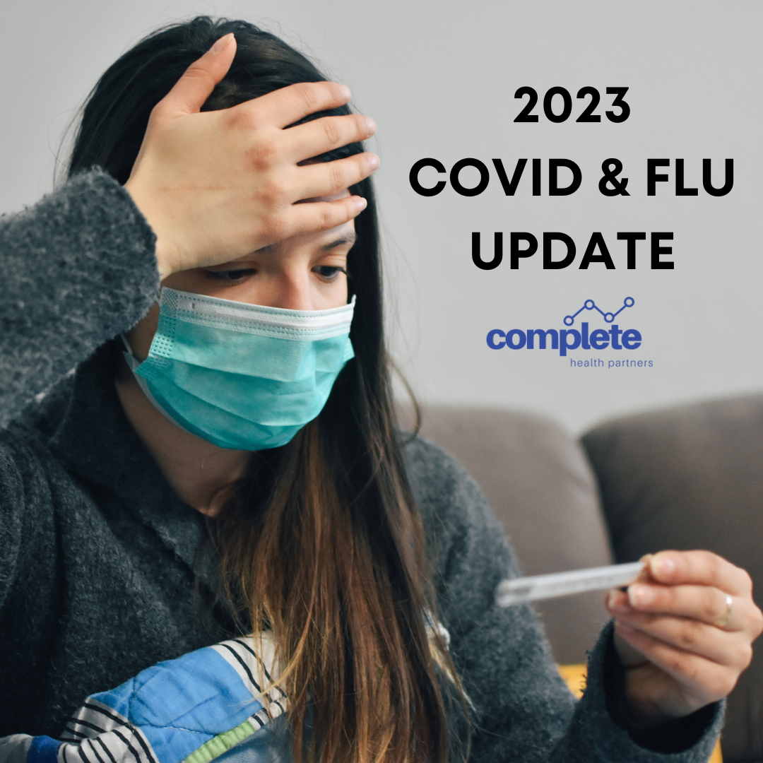 Winter 2023 COVID19 & Flu Update from Complete Health Partners